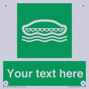 Custom sign safe condition Lifeboat